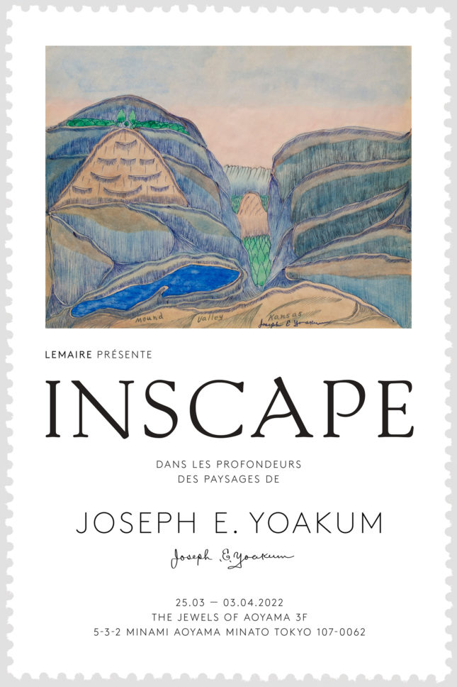 展覧会｢INSCAPE, In the depths of Joseph Elmer Yoakum's landscapes｣